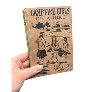 Camp Fire Girls on a Hike Vintage Book 1918 Antique Collectible Novel